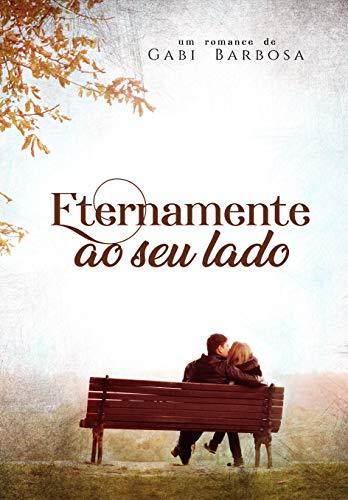 Ler Eternamente ao seu lado, do autor Gabi Barbosa