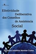 Ler Efetividade Deliberativa De Conselhos De Assistência Social, do autor Eleonora Schettini Martins Cunha Ler Efetividade Deliberativa De Conselhos De Assistência Social, do autor Eleonora Schettini Martins Cunha