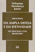 Ler Princípios Ampla Defesa Efetividade, do autor Delosmar Mendonca Jr.