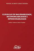 Ler Cláusulas de Inalienabilidade, Incomunicabilidade e Impenhorabilidade - 01Ed/22, do autor Wendel de Brito Lemos Teixeira