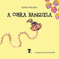 Ler A cobra banguela, do autor Guido Heleno