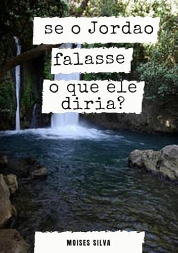 Ler Se o Jordao Falasse!, do autor Moises Severino Da Silva Ler Se o Jordao Falasse!, do autor Moises Severino Da Silva