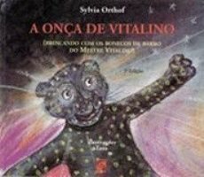 A Onca De Vitalino, do autor Sylvia Orthof