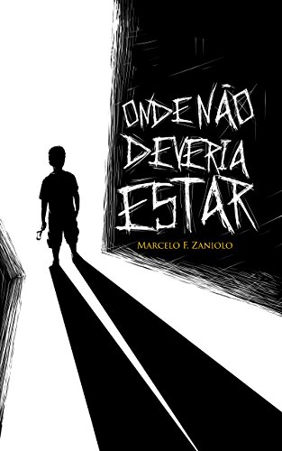 Ler Onde Não Deveria Estar, do autor Marcelo F. Zaniolo