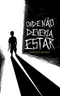 Ler Onde Não Deveria Estar, do autor Marcelo F. Zaniolo