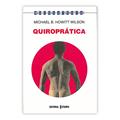 Ler QUIROPRATICA - COL. MEDICINAS ALTERNATIVAS - 1a, do autor MICHAEL- B. HOWIT W.