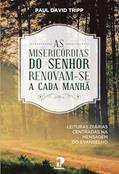 Ler As Misericórdias do Senhor, do autor Paul David Tripp