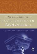 Ler Enciclopédia de Apologética: Respostas aos Críticos da fé Cristã, do autor Norman Geisler