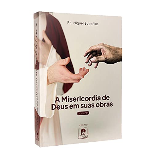 Ler A Misericordia De Deus Em Suas Obras, do autor Beato Padre Miguel Sopocko