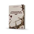 Ler A Misericordia De Deus Em Suas Obras - Volume 2, do autor Beato Padre Miguel Sopocko