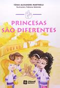 Ler Princesas são diferentes, do autor Tânia Alexandre Martinelli