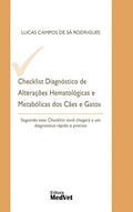 Ler Checklist Diag. De Alt. Hematológicas e Met. Dos Cães e Gatos, do autor Sá Rodrigues