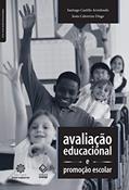 Ler Avaliação educacional e promoção escolar, do autor Santiago Castillo Arredondo; Jesús Cabrerizo Diago