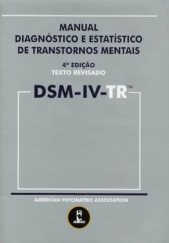 Ler Dsm-Iv-Tr-Mn.Diag. Estatistico De Transt. Mentais, do autor Dsm-Iv