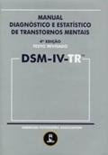 Ler Dsm-Iv-Tr-Mn.Diag. Estatistico De Transt. Mentais, do autor Dsm-Iv Ler Dsm-Iv-Tr-Mn.Diag. Estatistico De Transt. Mentais, do autor Dsm-Iv