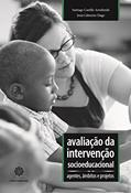 Ler Avaliação da intervenção socioeducacional:: agentes, âmbitos e projetos, do autor Santiago Castillo Arredondo; Jesús Cabrerizo Diago
