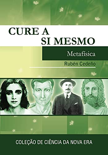 Ler Cure A Si Mesmo, do autor Rubén Cedeño Ler Cure A Si Mesmo, do autor Rubén Cedeño