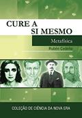 Ler Cure A Si Mesmo, do autor Rubén Cedeño