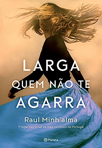 Ler Larga quem não te agarra, do autor Raul Alma