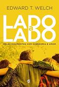 Ler Lado a Lado, do autor Edward T. Welch