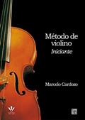 Ler Método de Violino - Iniciante, do autor Marcelo Cardozo