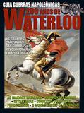 Ler Guerras Napoleônicas: 200 Anos de Waterloo, do autor On Line Editora