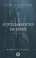 Ler O Julgamento de Jesus, do autor Marcus Paixão Ler O Julgamento de Jesus, do autor Marcus Paixão