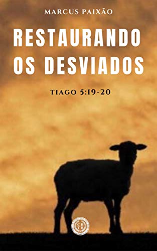 Ler Restaurando os Desviados, do autor Marcus Paixão Ler Restaurando os Desviados, do autor Marcus Paixão