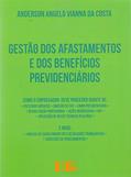 Ler Gestão dos Afastamentos e dos Benefícios Previdenciários, do autor Anderson Angelo Vianna da Costa