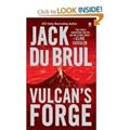 Ler Vulcan's Forge (Onyx Novel) Publisher: Onyx, do autor Jack Du Brul Ler Vulcan's Forge (Onyx Novel) Publisher: Onyx, do autor Jack Du Brul