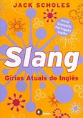 Ler Slang - gírias atuais do inglês, do autor Jack Scholes