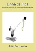 Ler Linha de Pipa, do autor João Fortunato