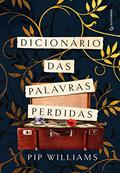 Ler Dicionário das palavras perdidas, do autor Pip Williams