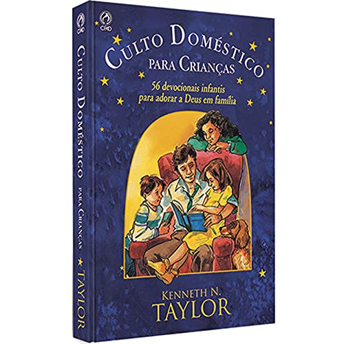 Ler Culto doméstico para crianças, do autor Kenneth N. Taylor Ler Culto doméstico para crianças, do autor Kenneth N. Taylor