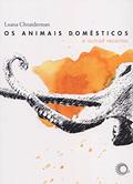 Ler Animais domésticos e outras receitas, do autor Luana Chnaiderman