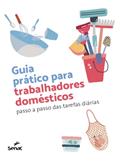 Ler Guia prático para trabalhadores domésticos: Passo a passo das tarefas diárias, do autor . Ler Guia prático para trabalhadores domésticos: Passo a passo das tarefas diárias, do autor .
