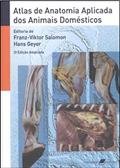 Ler Atlas de Anatomia Aplicada dos Animais Domésticos, do autor Franz-Viktor Salomon