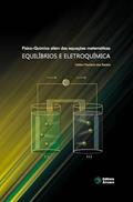 Ler Fí­sico-Quí­mica além das equações matemáticas: equilí­brios e eletroquí­mica, do autor Valderi Pacheco dos Santos