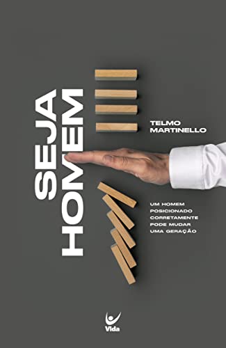 Ler Seja Homem, do autor Telmo Martinelo