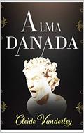 Ler Alma Danada, do autor Cleide Vanderley