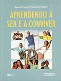Ler Aprendendo a ser e a Conviver, do autor Margarida Serrão; Maria Clarice Baleeiro Ler Aprendendo a ser e a Conviver, do autor Margarida Serrão; Maria Clarice Baleeiro
