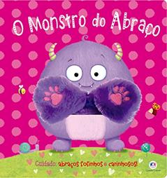 O monstro do abraço: Cuidado: Abraços fofinhos e carinhosos!, do autor Igloo Books