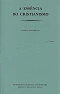 Ler A Essência do Cristianismo, do autor Ludwig Feuerbach Ler A Essência do Cristianismo, do autor Ludwig Feuerbach