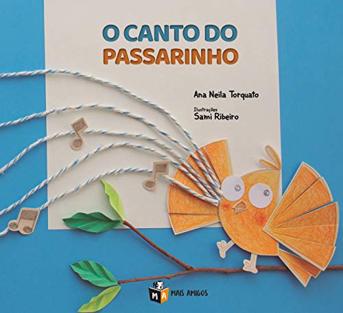 Ler O canto do passarinho, do autor Ana Neila Torquato