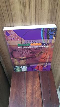 Brasil + 500 Rio : Mostra Do Redescobrimento., do autor Nelson Aguilar