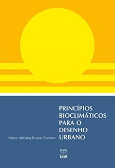 Princípios bioclimáticos para o desenho urbano, do autor Marta Adriana Bustos Romero