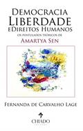 Ler Democracia, Liberdade e Direitos Humanos: os postulados teóricos de Amartya Sen, do autor Fernanda de Carvalho Lage Ler Democracia, Liberdade e Direitos Humanos: os postulados teóricos de Amartya Sen, do autor Fernanda de Carvalho Lage
