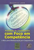 Ler Avaliação de Desempenho com Foco em Competência, do autor Rogerio Leme Ler Avaliação de Desempenho com Foco em Competência, do autor Rogerio Leme