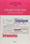 Ler Letramentos Em Terra De Paulo Freire, do autor Nara Hiroko Takaki