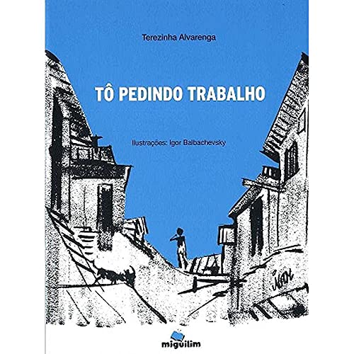 Ler Tô Pedindo Trabalho, do autor Terezinha Alvarenga